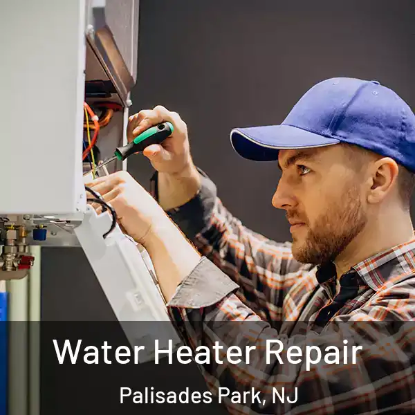  Water Heater Repair Palisades Park, NJ
